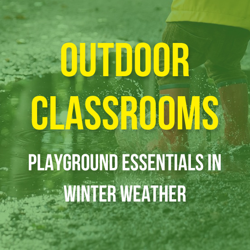 Blog thumbnail: Outdoor Classrooms- Playground Essentials in Winter Weather