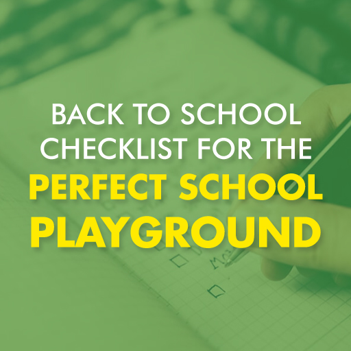 Read more about the article Back to School Checklist for the Perfect School Playground