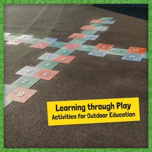 Read more about the article Learning through Play- Activities for Outdoor Education